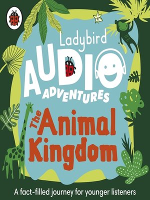 cover image of Ladybird Audio Adventures--The Animal Kingdom